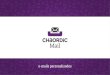 Chaordic Mail | ES