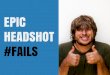 7 Epic Headshot Fails