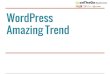 Why WordPress is an amazing trend - Tại sao WordPress lại là một xu hướng hấp dẫn