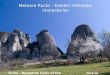 Meteora Rocks : Eastern Orthodox monasteries
