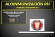 Aloinmunización RH