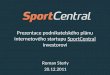 SportCentral - prezentace podnikatelského plánu startupu investorovi 2011