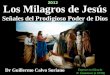 Los Milagros de Jesús - Señales del Prodigioso Poder de Dios