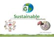 7 Sustainable Tourism