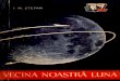 I. M. Stefan - Vecina noastra Luna
