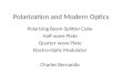 Polarization and Modern Optics