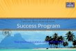Tahitian Noni International Success Program