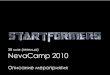 Neva camp 2010 Startformers