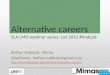 Alternative careers