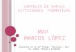 MRP MARCOS LÓPEZ: Carteles de jornadas