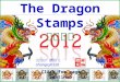 The dragon stamps (龍年郵票)