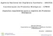 Aspectos regulatórios para o registro de produtos biológicos - Dr. Marcelo - Anvisa