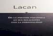 Lacan, j. de La Psicosis Paranoica en Sus Relaciones Con La Personalidad