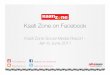 Case Study – Kaati Zone on Facebook a Social Media report from Jan – June 2011!