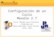 Configuración de un curso en Moodle 2.7
