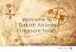 Turkish Airlines Treasure Hunt