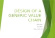 Design of a generic value chain