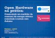 Open Hardware na Prática - Construindo um Medidor de Consumo de Energia Conectado à Nuvem com Arduino