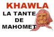 Khawla, la Tante de Mahomet