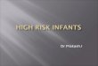 High risk infant