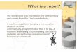 Robot, reconditioning, automation