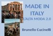 Made in italy, Brunello Cucinelli