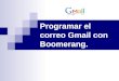 Programar el e-correo en Gmail