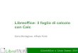 Le funzioni principali di LibreOffice Calc