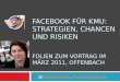 Facebook für KMU - Vortrag BIEG Hessen