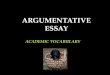 Argumentative Essay Academic Vocabulary