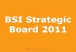 BSI Strategic Board 2011: CRM und Kundenservice im Jahr 2030