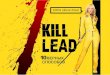 Kill lead 10 верных способов