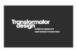 Transformator service design