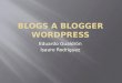 Blogs a Blogger vs Wordpress