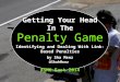 Getting Your Head In the Penalty Game - SMX East Session on Earning Authority - Successful Link Acqusition & Auditing Advice