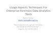 Usage aspects techniques for enterprise forensics data analytics tools