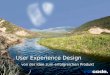 User Experience Design - von der Idee zum erfolgreichen Produkt