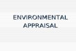 Environmental Appraisal