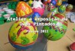 Atelier e exposição de ovos pintados