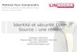 Séminaire Linagora sécurite et identité en Open Source, novembre 2009