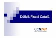 Presentacio ccn deficit fiscal catala 15.09.2010