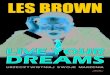 Live your dreams. Urzeczywistniaj swoje marzenia / Les Brown