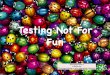 [JAM 1.1] Testing not for Fun (Evgeny Kaziak)