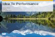 SAP Idea to Performance