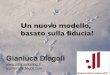 "un nuovo modello di impresa basato sulla fiducia?" - Gianluca Diegoli