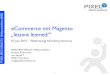 Pixelmechanics "eCommerce mit Magento" - Webmontag 07.06.2010