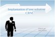 Implémentation d’une solution E-CRM