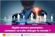 Digital women generation : comment va-t-elle changer le monde ?