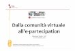 Dalle comunità virtuali all'eparticipation