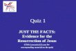 Quiz 1 on Evidence for the Resurrection of Jesus